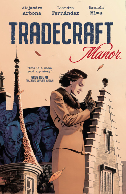 Tradecraft Manor by Alejandro Arbona, Leandro Fernandez, 9798217384884