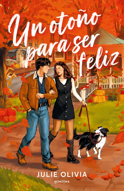 Un otoño para ser feliz / If It Makes You Happy (Spanish Edition) by Julie Olivia, 9786073878739