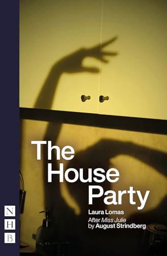 The House Party by Laura Lomas, August Strindberg, 9781839044564