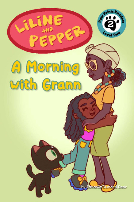 Liline & Pepper: A Morning with Grann (Miniature Edition) by Samanka Dumond-Desir, Christina Oyebade, 9781223187839