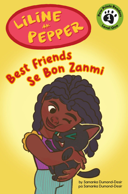 Liline ak Pepper: Se Bon Zanmi (Miniature Edition) by Samanka Dumond-Desir, Christina Oyebade, 9781223188249