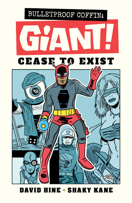 Bulletproof Coffin: Giant! Cease to Exist by David Hine, Shaky Kane, 9798894883953