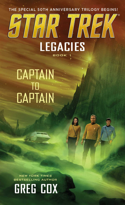 Legacies: Book 1: Captain to Captain by Greg Cox, 9781668282052