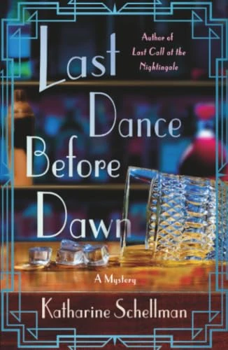 Last Dance Before Dawn (A Mystery) by Katharine Schellman, 9781250325846
