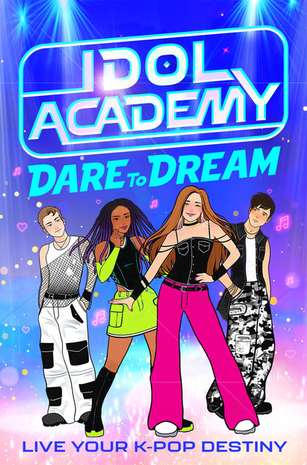 Idol Academy: Dare to Dream by Lena Bell, 9781037411229
