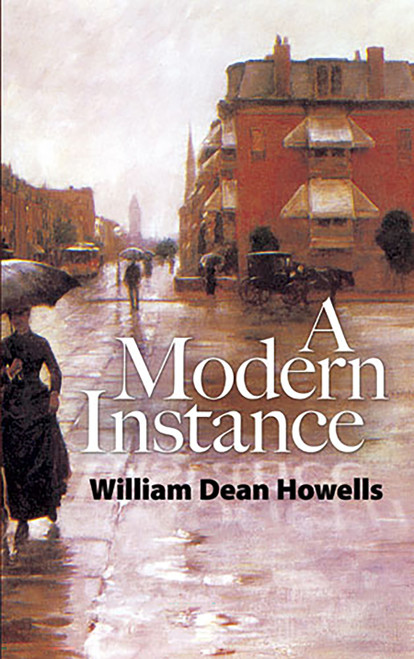 A Modern Instance - 9780486468877 by William Dean Howells, 9780486468877
