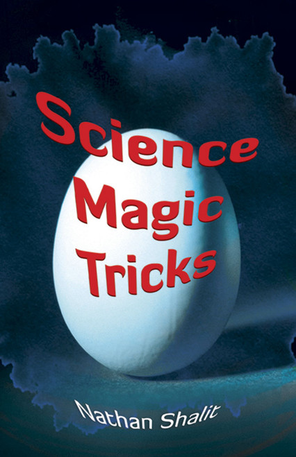 Science Magic Tricks by Nathan Shalit, 9780486400426