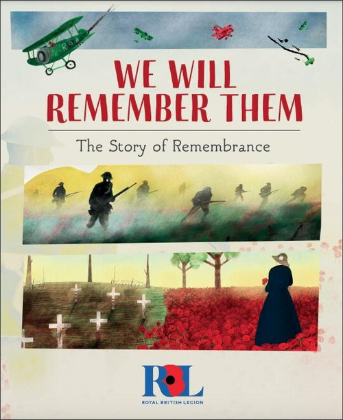We Will Remember Them (The Story of Remembrance Day) by S. Williams, Oliver Averill, 9781445172781
