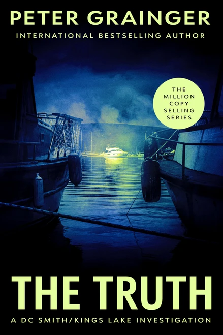 The Truth (A Novel) by Peter Grainger, 9781454968689