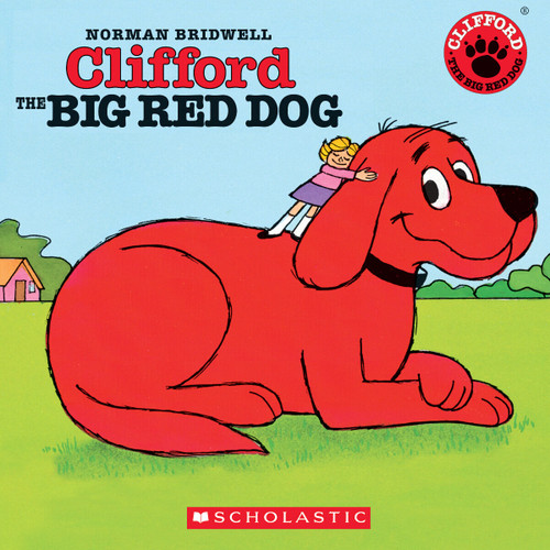 Clifford the Big Red Dog by Norman Bridwell, Norman Bridwell, Stephanie D'Abruzzo, 9780439875875