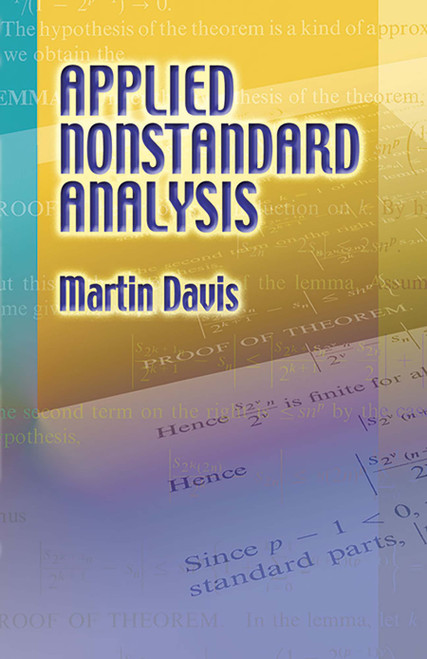 Applied Nonstandard Analysis by Martin Davis, 9780486442297