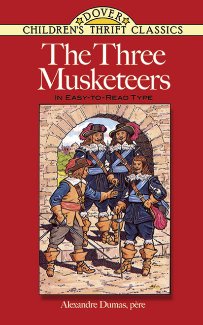 The Three Musketeers (In Easy-To-Read-Type) by Alexandre Dumas, 9780486283265