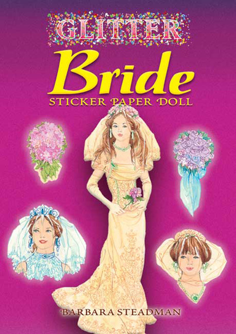Glitter Bride Sticker Paper Doll (Miniature Edition) by Barbara Steadman, 9780486448237