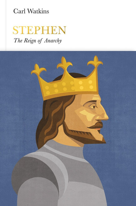 Stephen (The Reign of Anarchy) by Carl Watkins, 9780141977140
