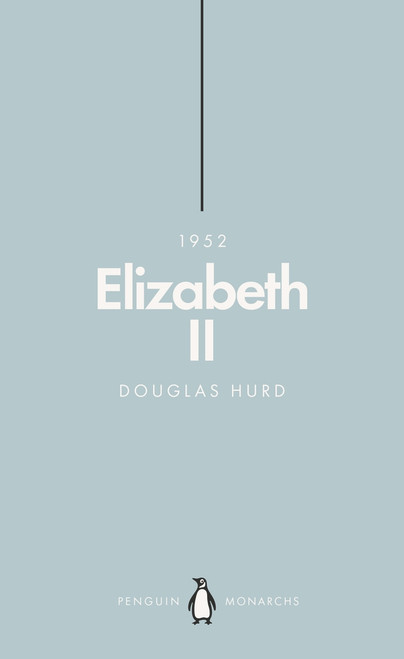 Elizabeth II by Douglas Hurd, 9780141987446