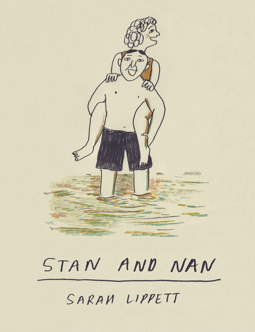 Stan and Nan by Sarah Lippett, 9780224102537