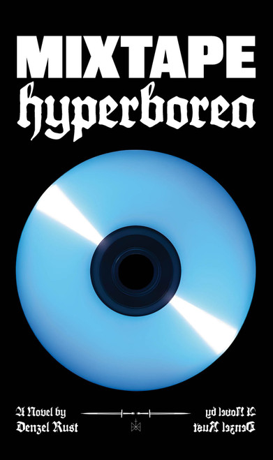 Mixtape Hyperborea by Adem Luz Rienspects, 9781945649646
