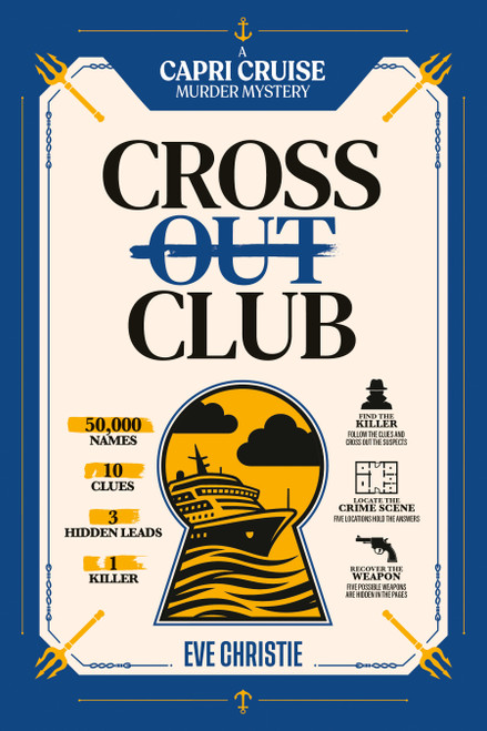 Cross Out Club: A Capri Cruise Murder Mystery Puzzle by Eve Christie, 9781039017412