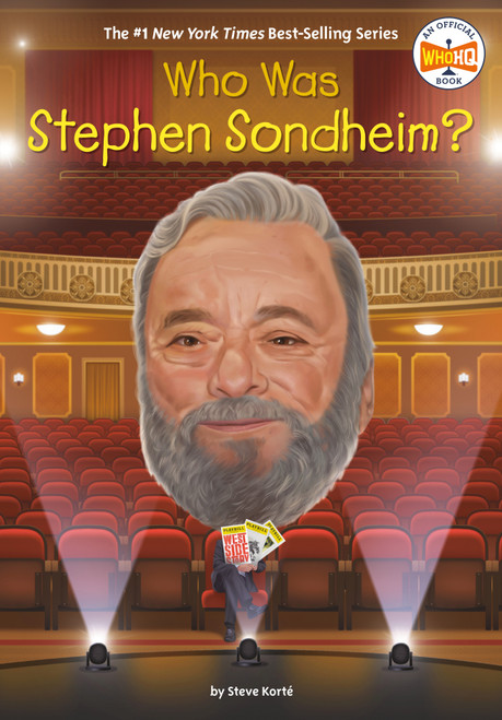 Who Was Stephen Sondheim? by Steve Korté, Who HQ, Gregory Copeland, 9798217248278