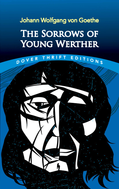 The Sorrows of Young Werther - 9780486424552 by Johann Wolfgang von Goethe, 9780486424552