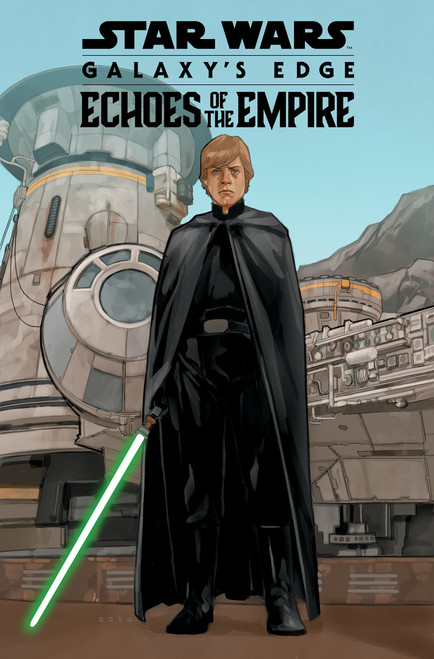 Star Wars: Galaxy's Edge - Echoes Of The Empire by Ethan Sacks, Roi Mercado, Jethro Morales, 9781302969615