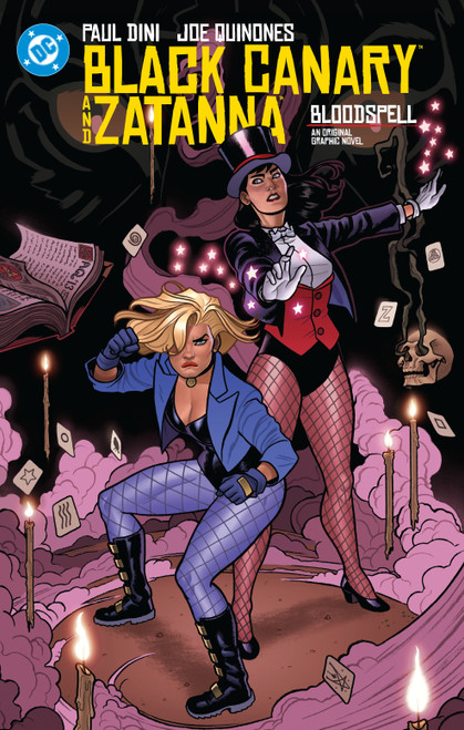 Black Canary and Zatanna: Bloodspell (2027 Edition) by Paul Dini, Joe Quinones, 9781799514671