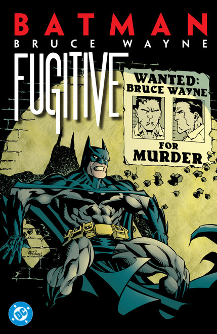 Batman: Bruce Wayne - Fugitive (2027 Edition) by Greg Rucka, Ed Brubaker, Scott McDaniel, Damion Scott, Steve Lieber, 9781799514633