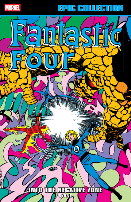 Fantastic Four Epic Collection: Into The Negative Zone by John Byrne, Roger Stern, John Byrne, 9781302971175