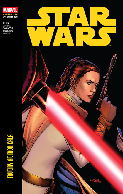 Star Wars Modern Era Epic Collection: Mutiny At Mon Cala by Kieron Gillen, Salvador Larroca, Giuseppe Camuncoli, Andrea Broccardo, 9781302972158