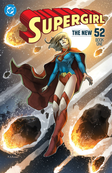 Supergirl: The New 52 Book One by Michael Green, Mike Johnson, Mahmud Asrar, 9781799514749