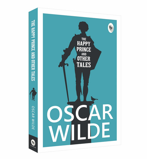 The Happy Prince And other Tales by Oscar Wilde, 9789389931006