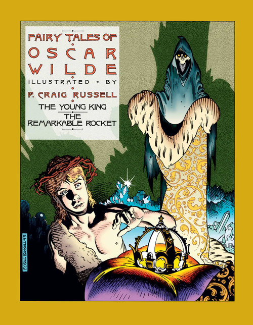 Fairy Tales of Oscar Wilde Vol. 2: The Young King/The Remarkable Rocket by P. Craig Russell, Oscar Wilde, 9781561630851