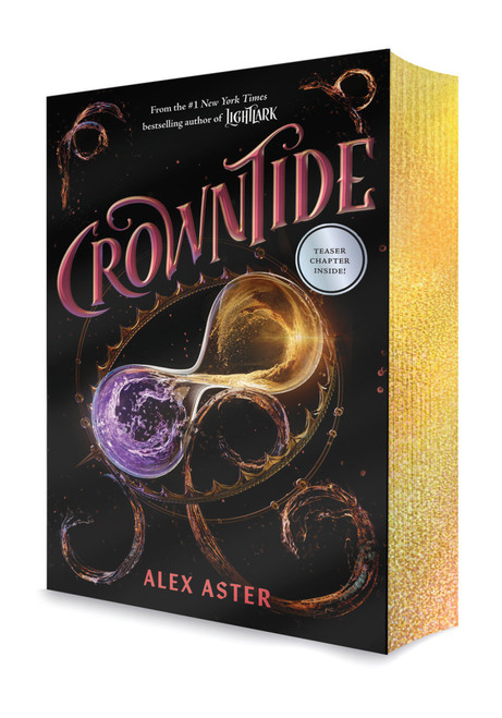 Crowntide (The Lightlark Saga Book 4) by Alex Aster, 9781419792281