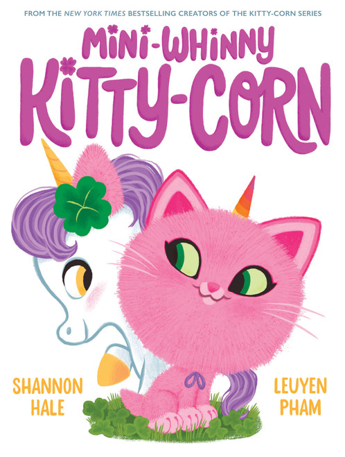 Mini-Whinny Kitty-Corn (A Picture Book) by Shannon Hale, LeUyen Pham, 9781419794599