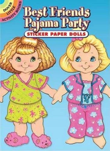 Best Friends Pajama Party Sticker Paper Dolls (Miniature Edition) by Robbie Stillerman, 9780486452029