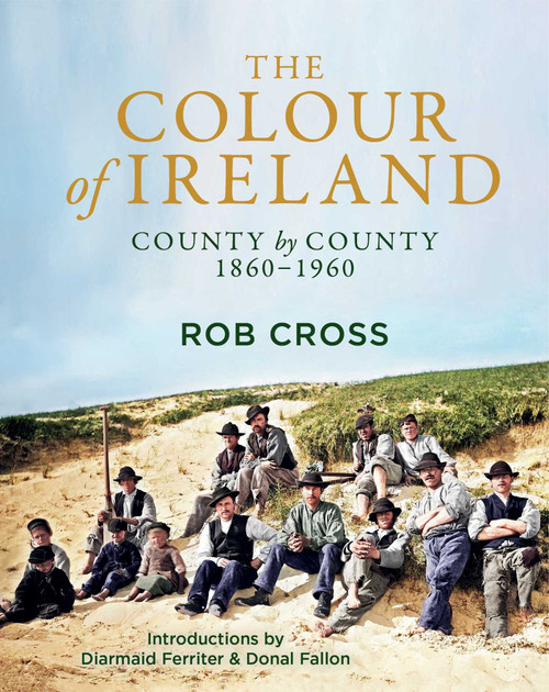The Colour of Ireland by Rob Cross, 9781785304606