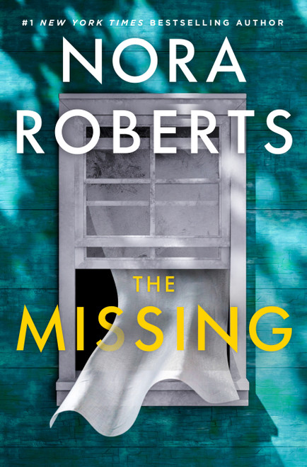 The Missing by Nora Roberts, 9781250470287