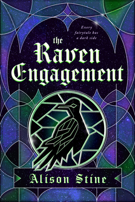 The Raven Engagement by Alison Stine, 9781250411938
