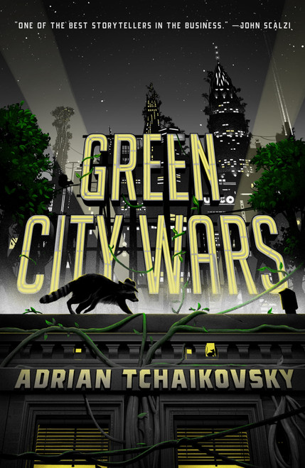 Green City Wars by Adrian Tchaikovsky, 9781250290359