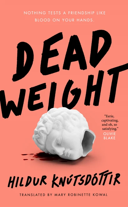 Dead Weight by Hildur Knútsdóttir, Mary Robinette Kowal, 9781250473615