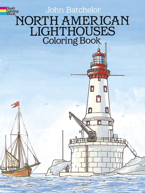North American Lighthouses Coloring Book by John Batchelor, 9780486283128
