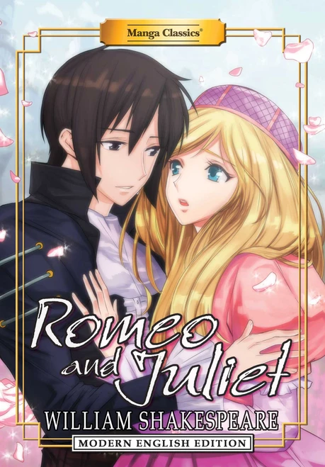 Manga Classics: Romeo and Juliet - Modern English Edition (Paperback) by William Shakespeare, Julien Choy, Michael Barltrop, 9781947808225