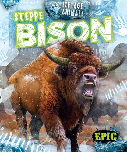 Steppe Bison by Elizabeth Neuenfeldt, Mat Edwards, 9798893048186