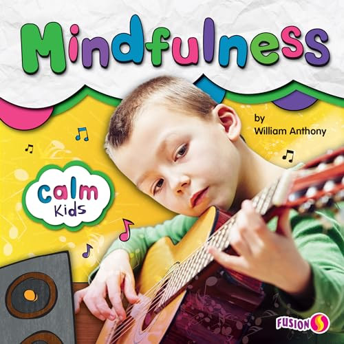 Mindfulness by William Anthony, 9781647475642
