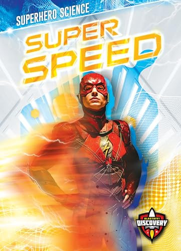 Super Speed by Blake Hoena, 9781644872628