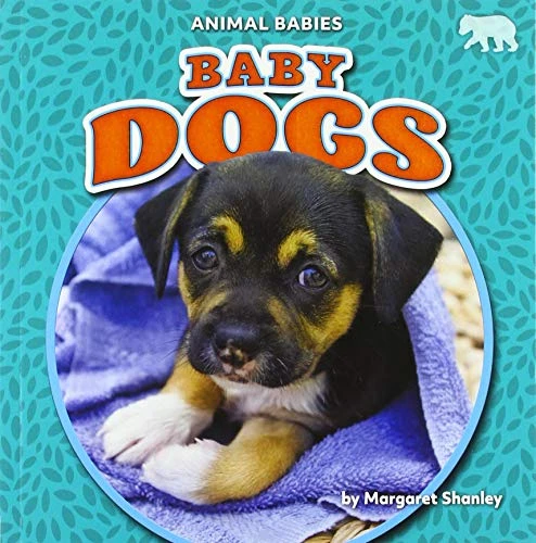 Baby Dogs by Margaret Shanley, 9781642809626
