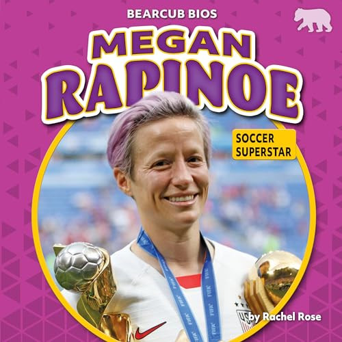 Megan Rapinoe (Soccer Superstar) by Rachel Rose, 9781642809800