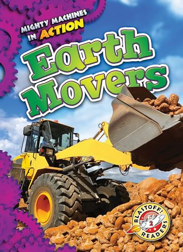 Earth Movers by Rebecca Pettiford, Dana Fleming, 9781626176317