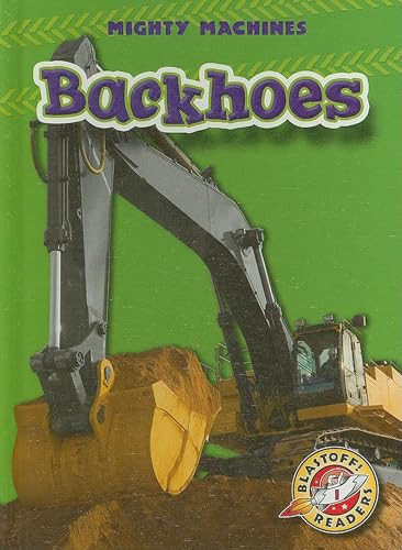 Backhoes by Ray McClellan, Dana Fleming, 9781600140426
