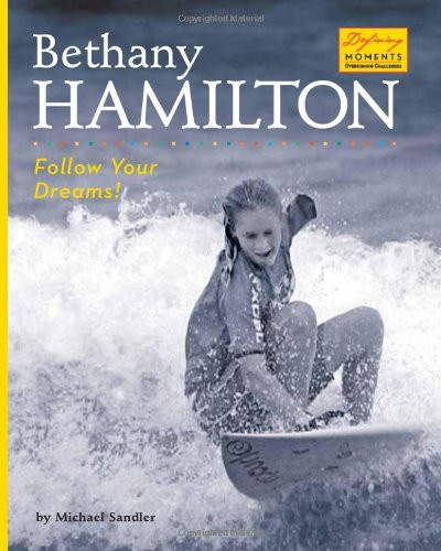 Bethany Hamilton (Follow Your Dreams!) by Michael Sandler, 9781597162708